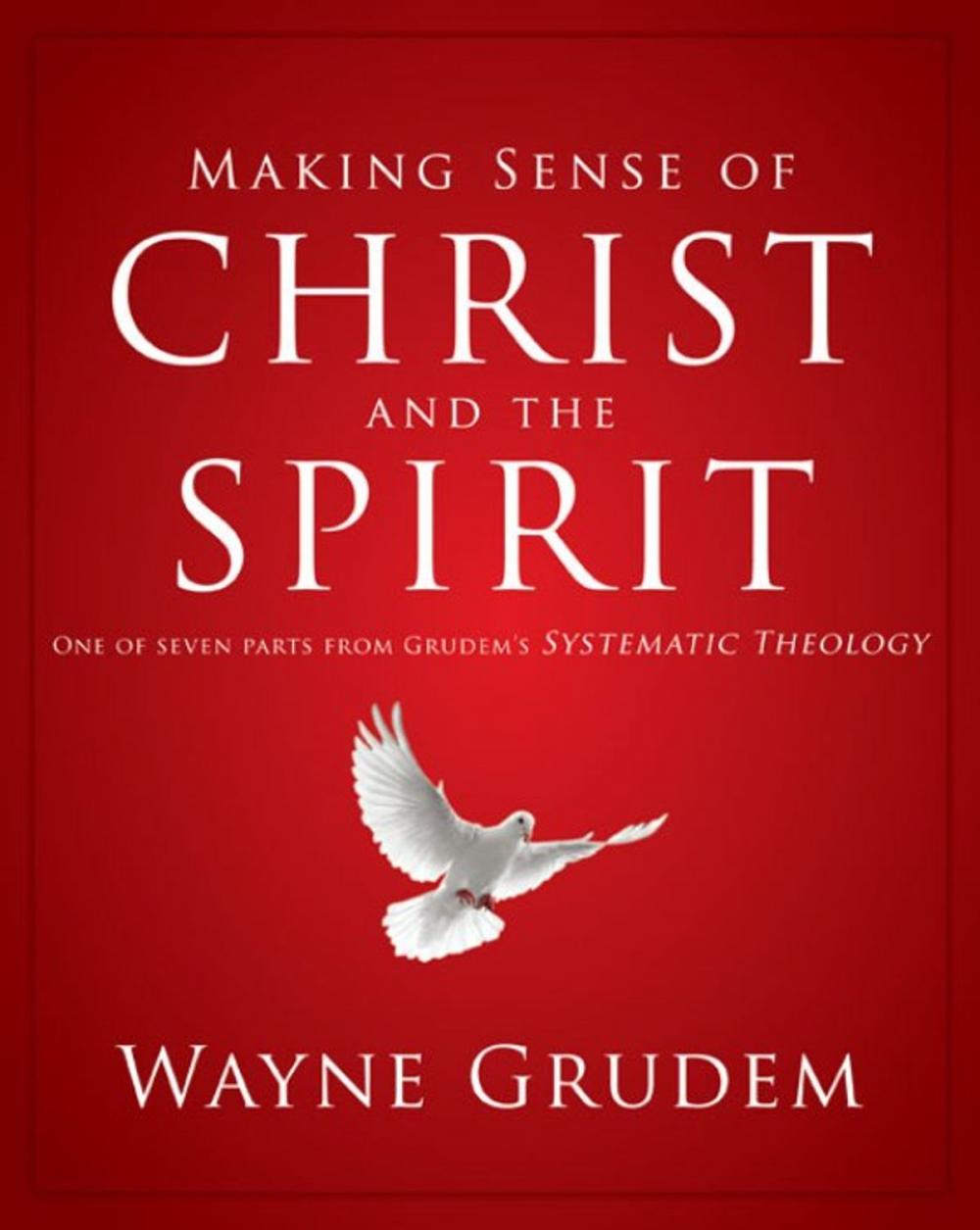 Big bigCover of Making Sense of Christ and the Spirit