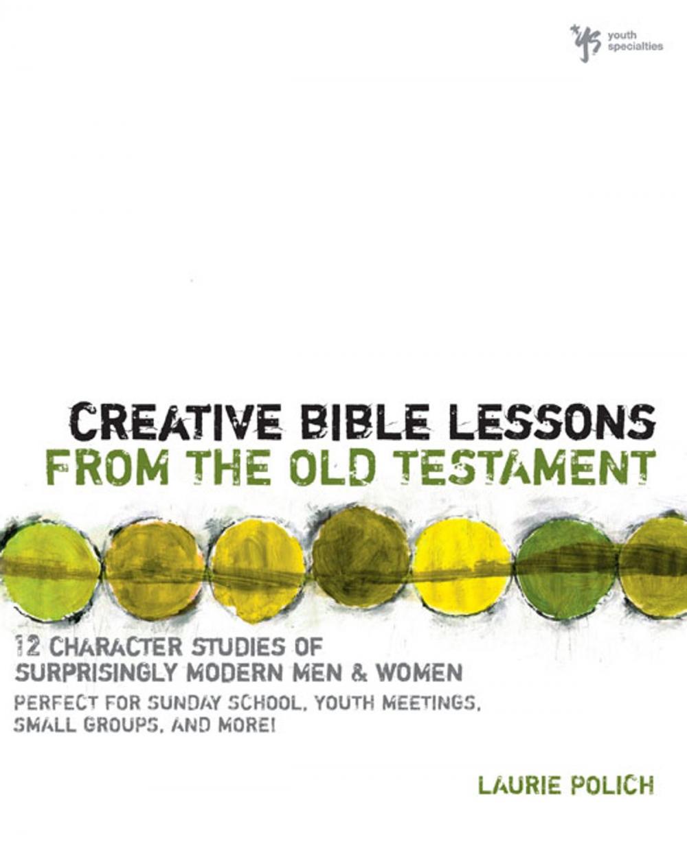 Big bigCover of Creative Bible Lessons from the Old Testament