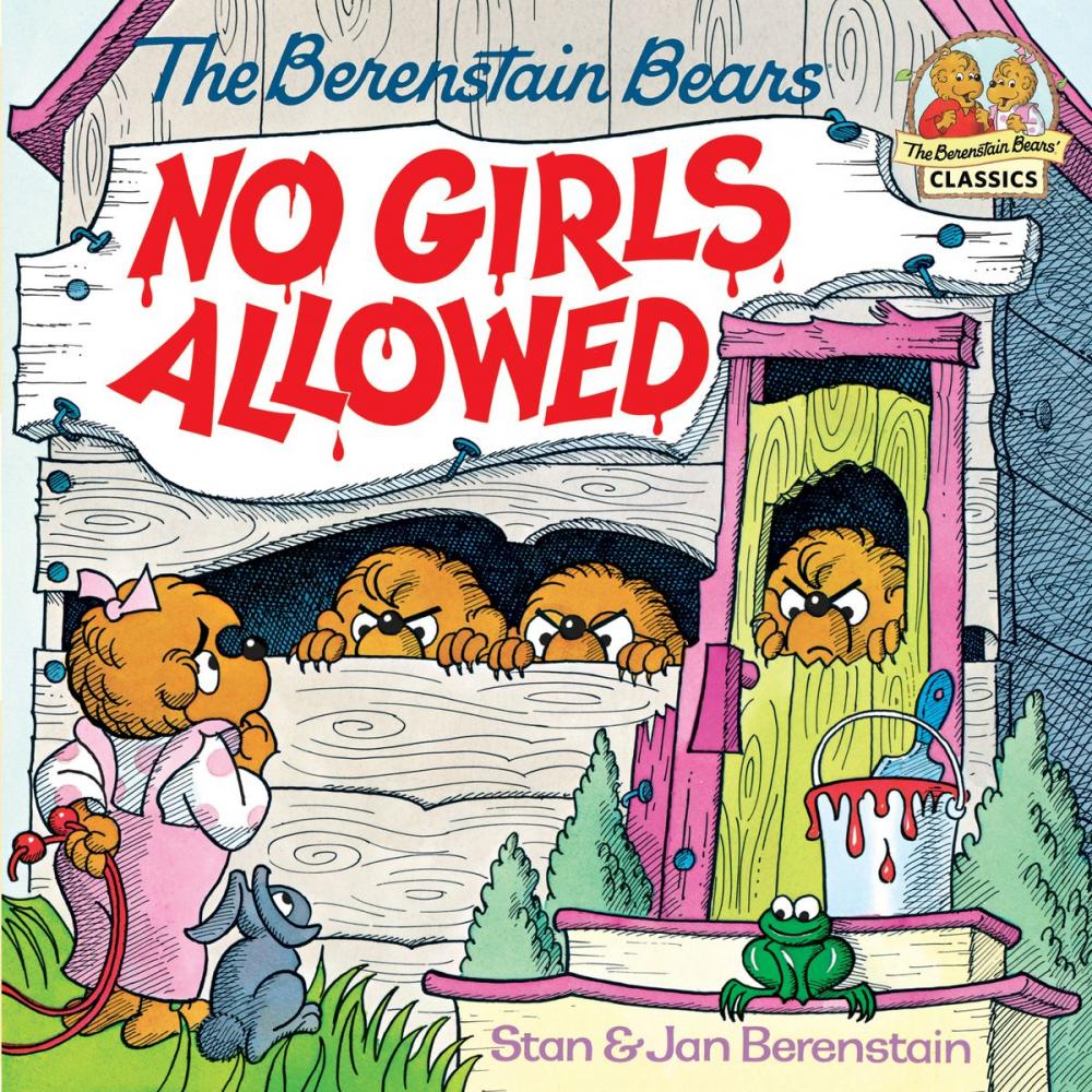 Big bigCover of The Berenstain Bears No Girls Allowed