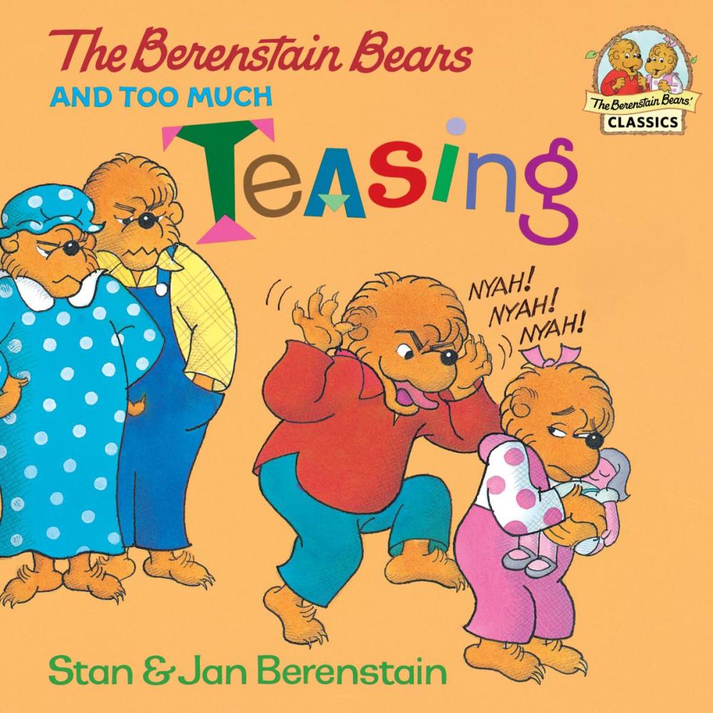 Big bigCover of The Berenstain Bears and Too Much Teasing