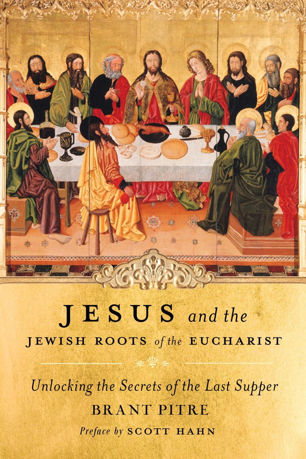 Big bigCover of Jesus and the Jewish Roots of the Eucharist