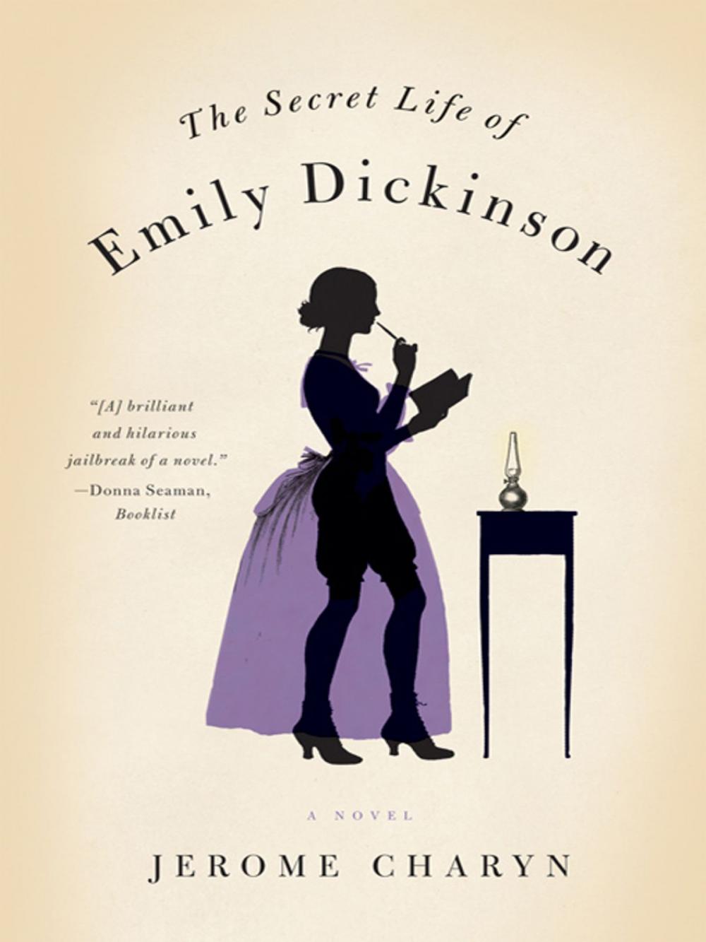 Big bigCover of The Secret Life of Emily Dickinson: A Novel