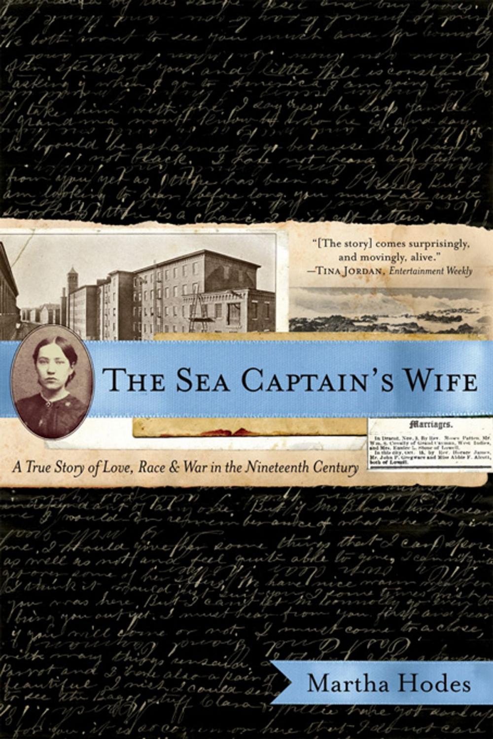 Big bigCover of The Sea Captain's Wife: A True Story of Love, Race, and War in the Nineteenth Century