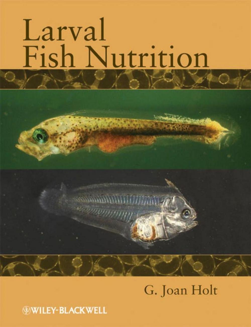 Big bigCover of Larval Fish Nutrition