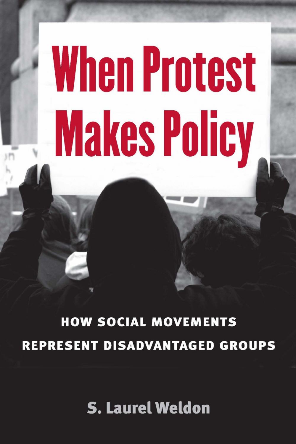 Big bigCover of When Protest Makes Policy