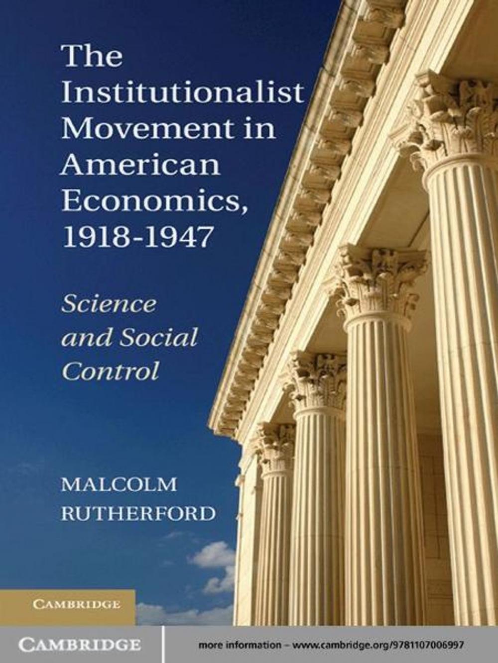 Big bigCover of The Institutionalist Movement in American Economics, 1918–1947