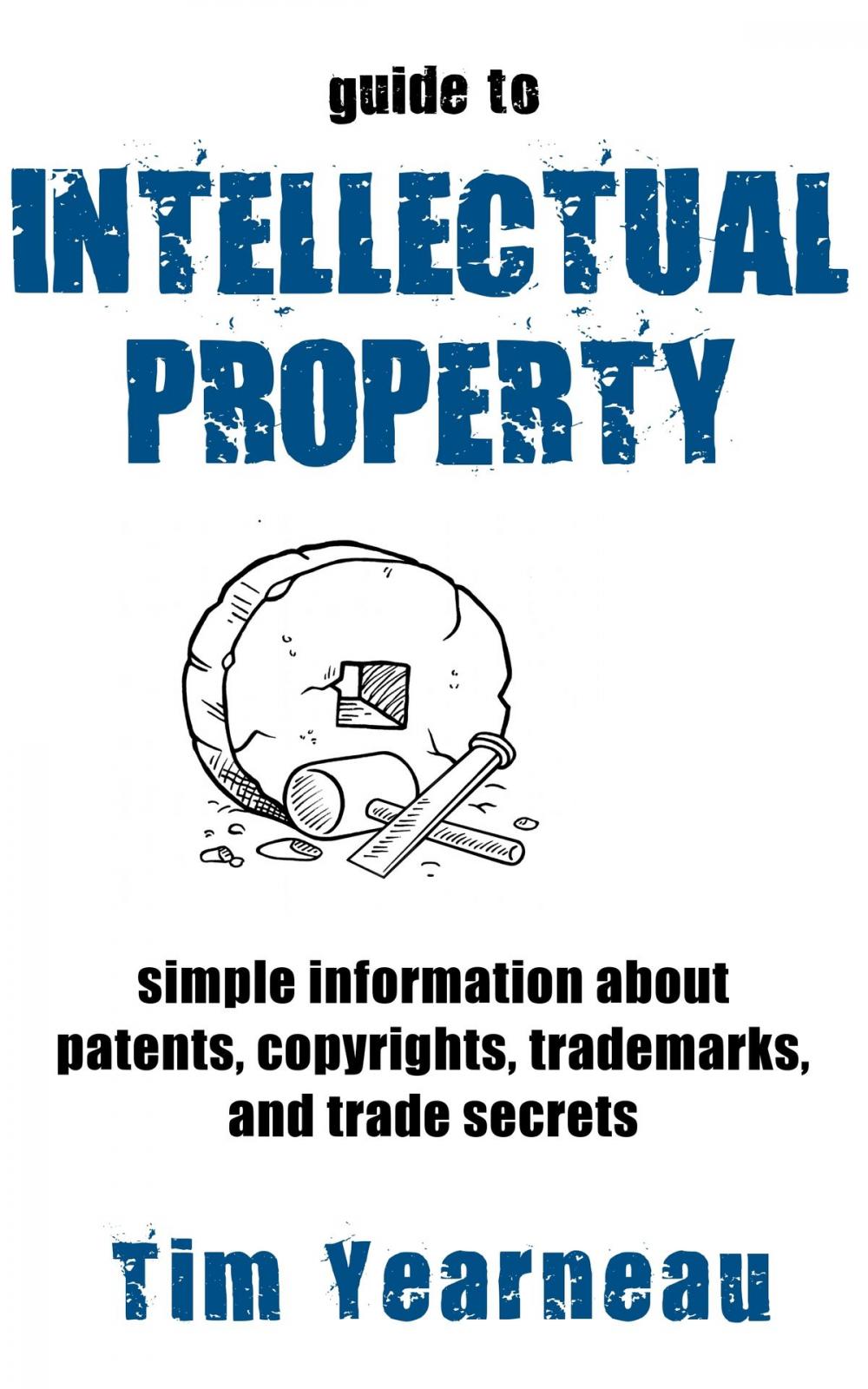 Big bigCover of Guide to Intellectual Property