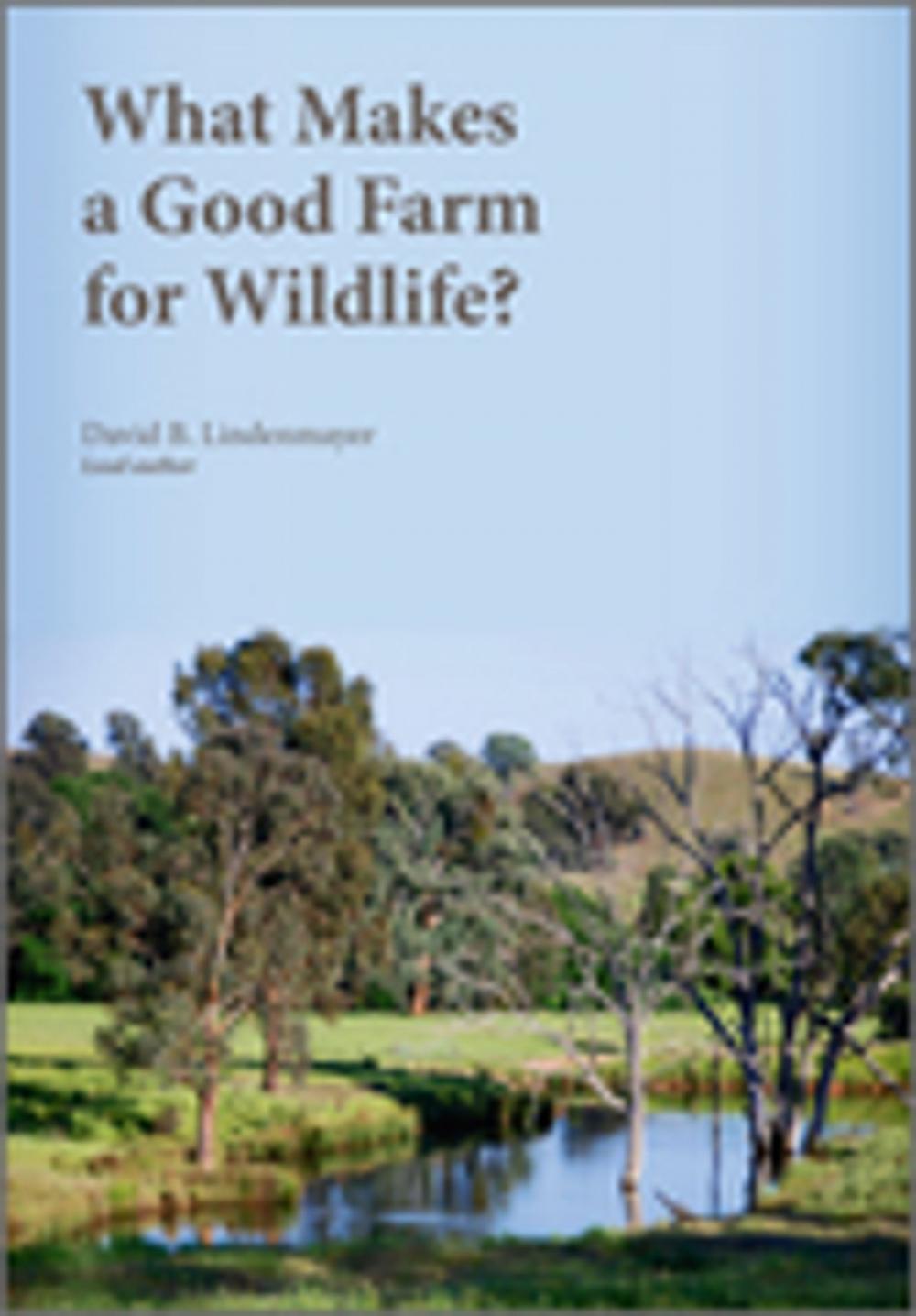 Big bigCover of What Makes a Good Farm for Wildlife?