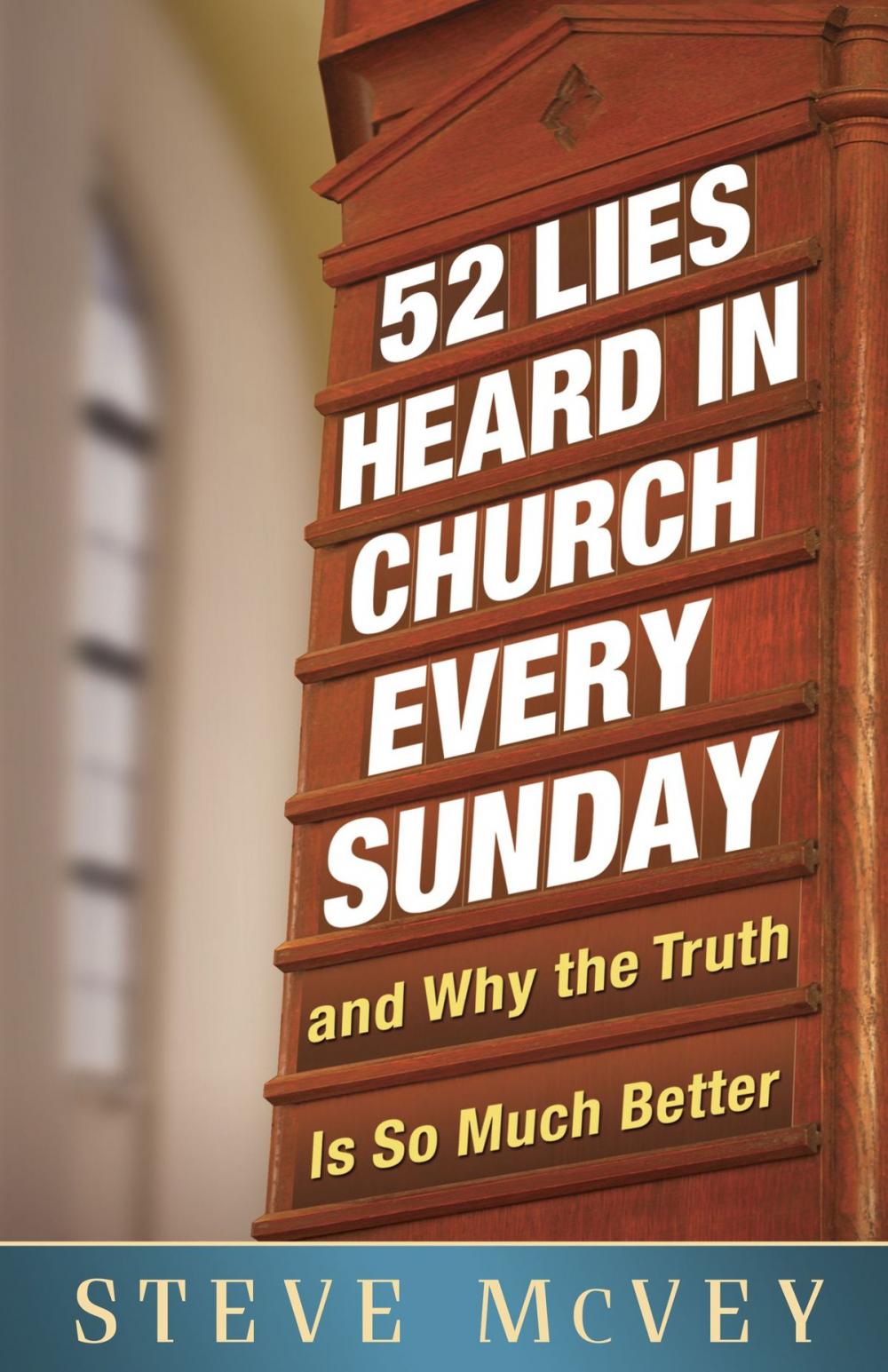 Big bigCover of 52 Lies Heard in Church Every Sunday