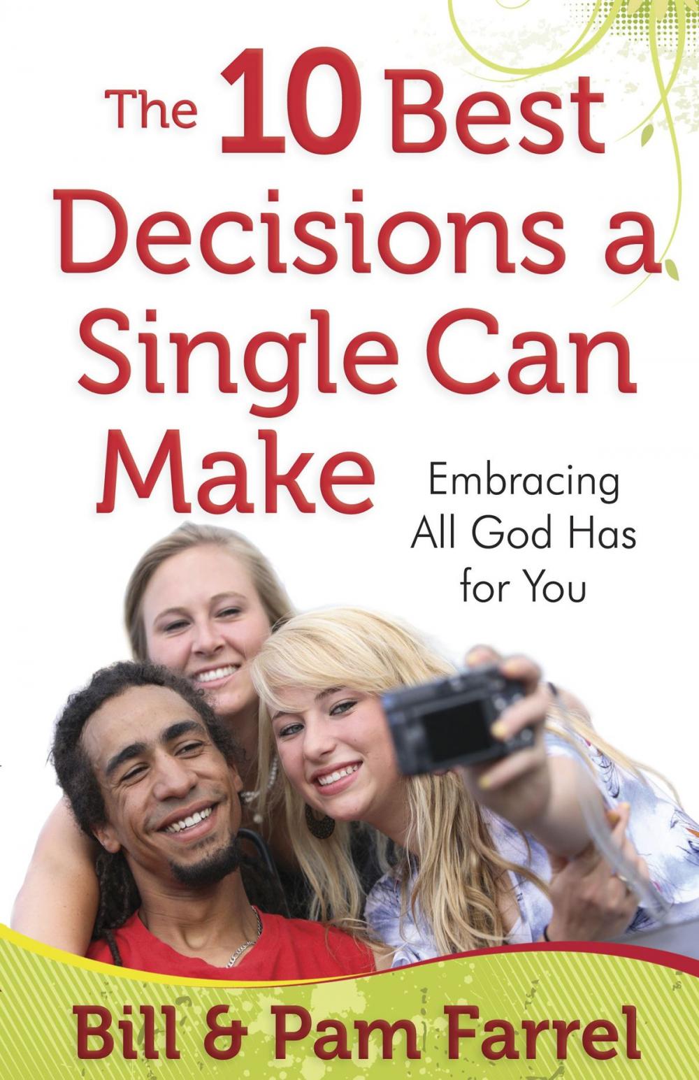 Big bigCover of The 10 Best Decisions a Single Can Make