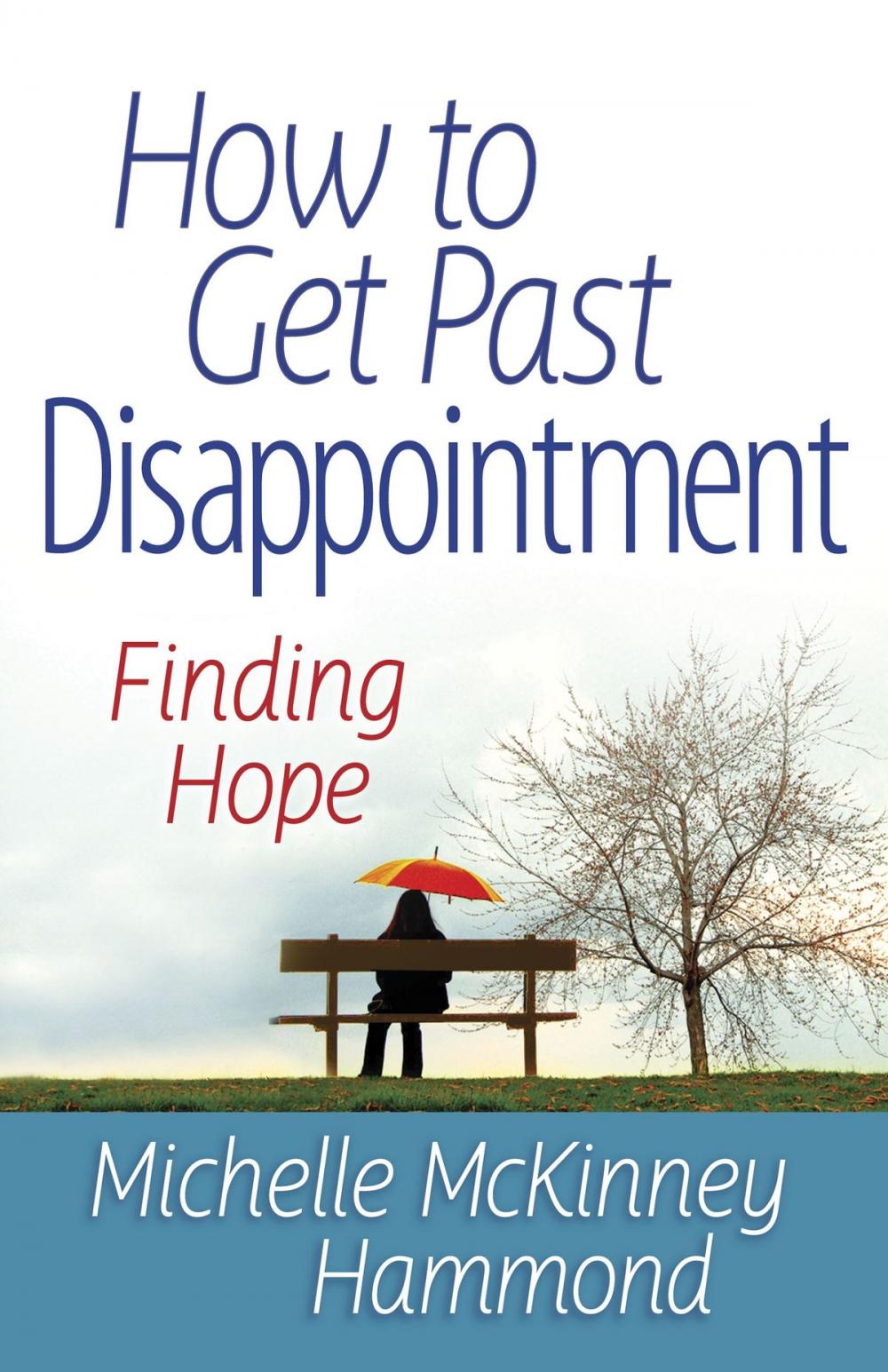 Big bigCover of How to Get Past Disappointment