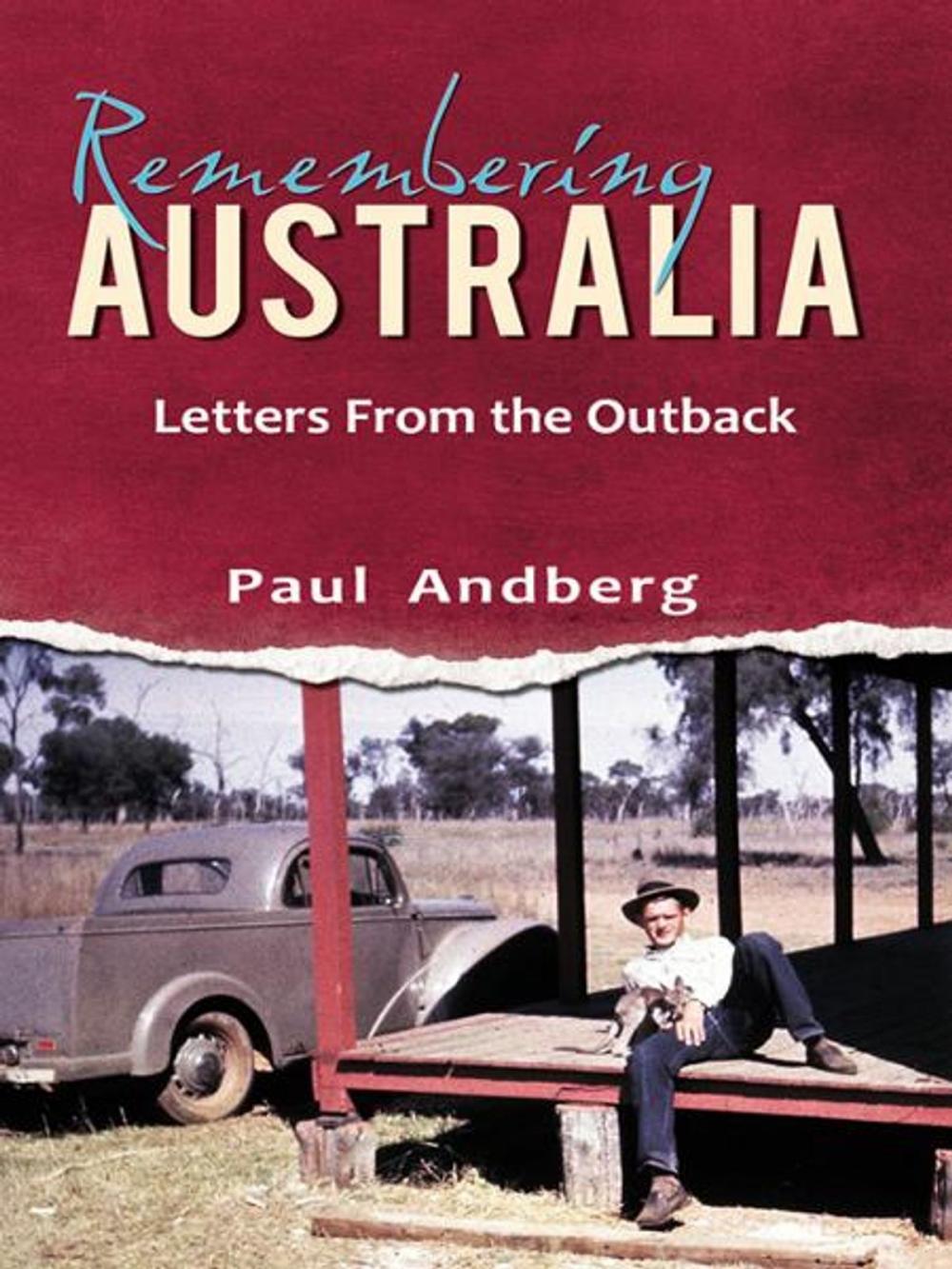 Big bigCover of Remembering Australia- Letters from the Outback