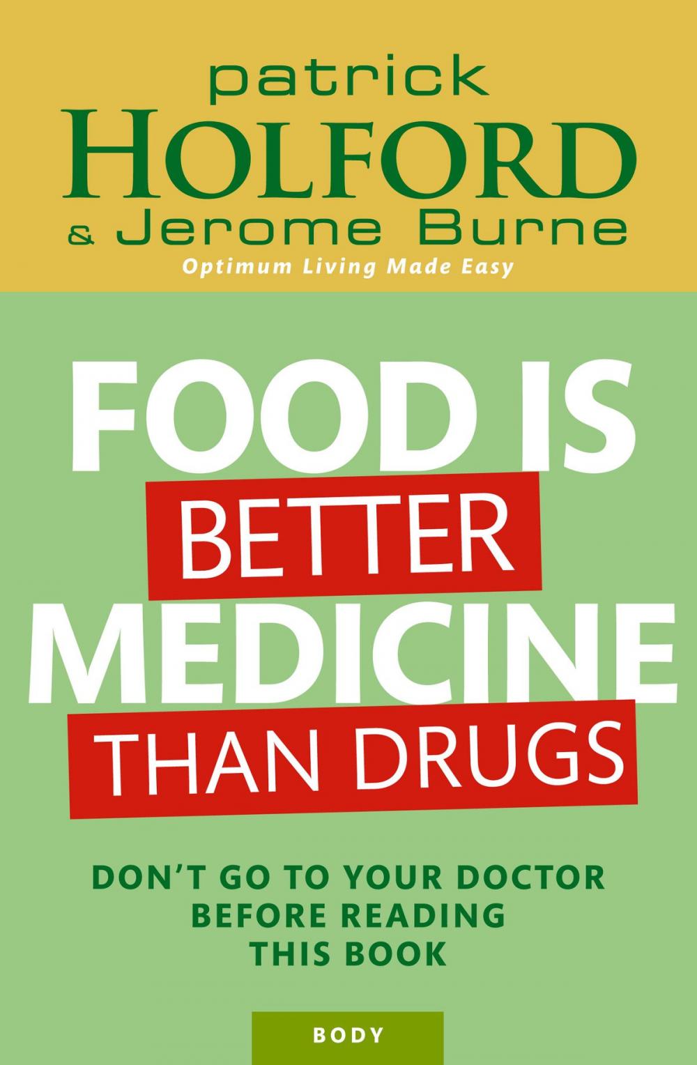 Big bigCover of Food is Better Medicine than Drugs