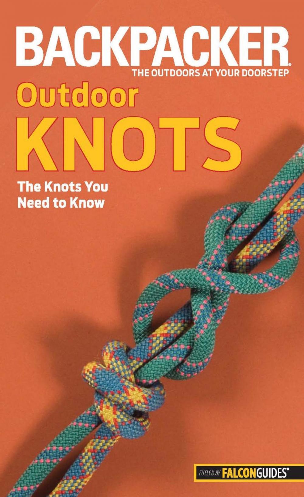 Big bigCover of Backpacker Magazine's Outdoor Knots