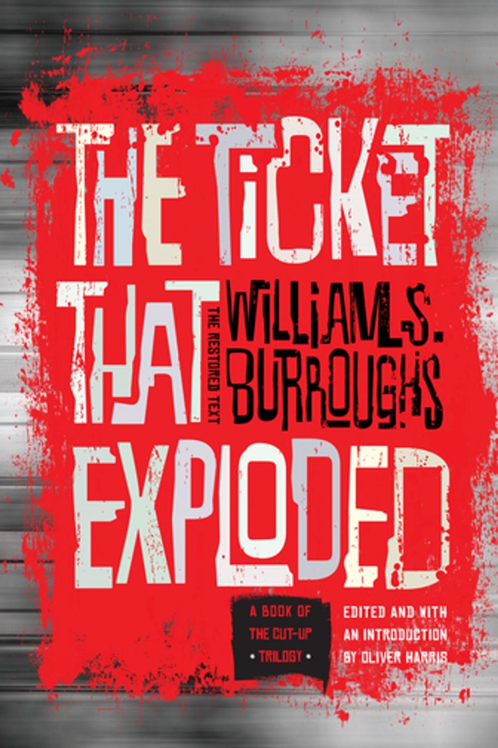 Big bigCover of The Ticket That Exploded