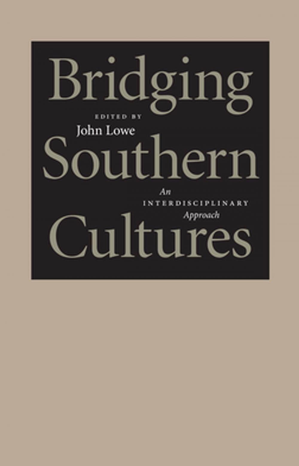 Big bigCover of Bridging Southern Cultures