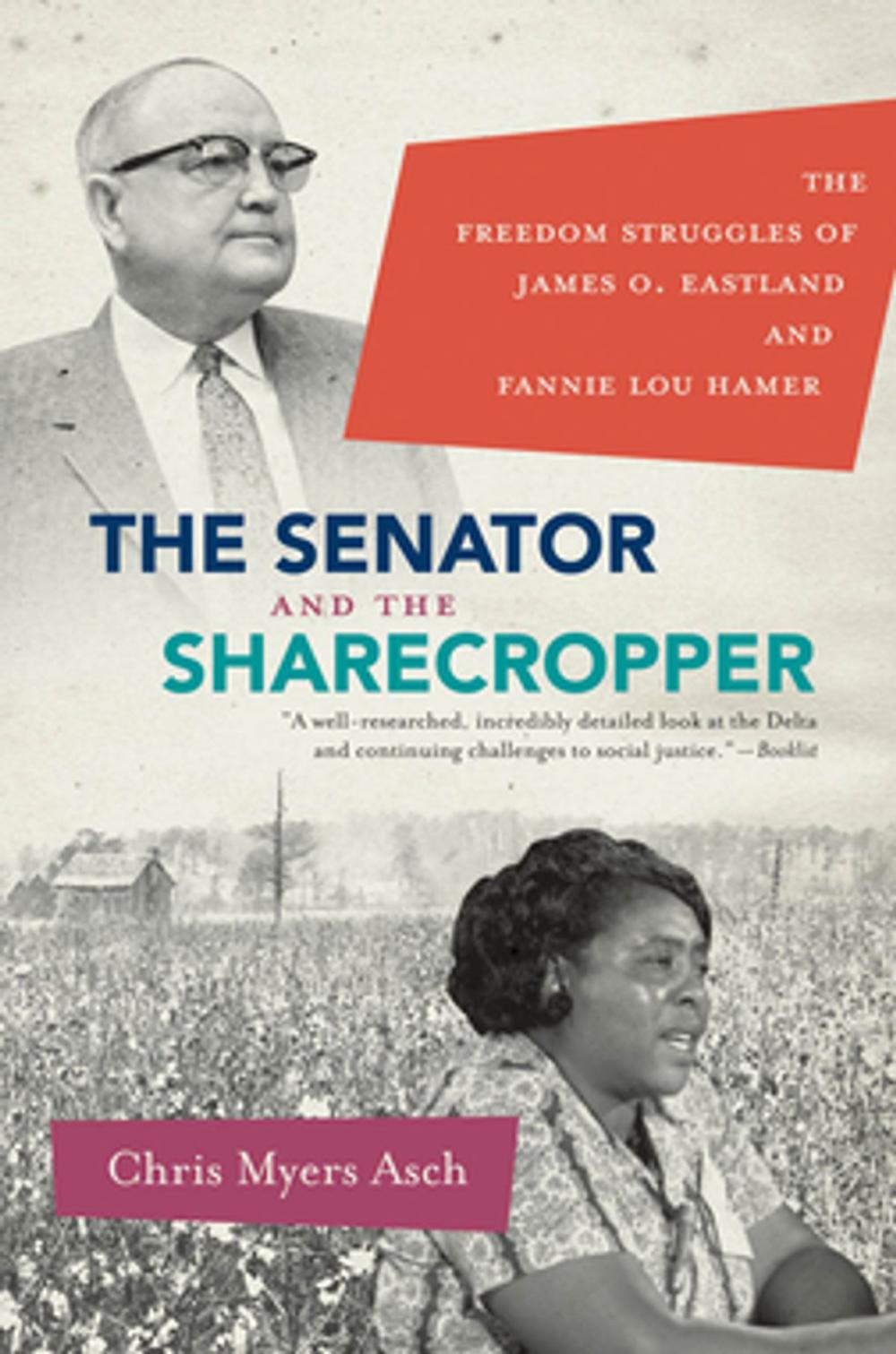 Big bigCover of The Senator and the Sharecropper