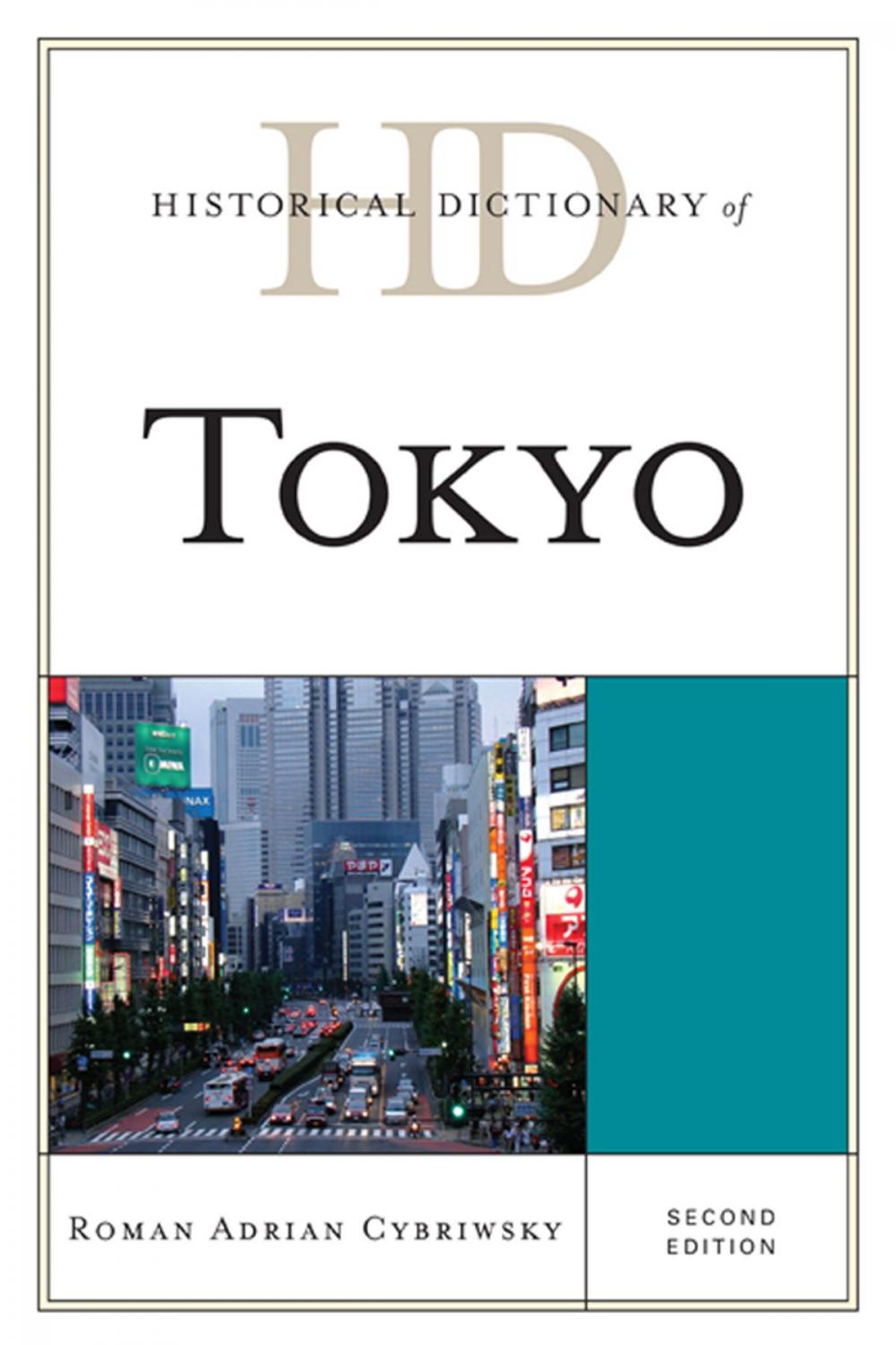 Big bigCover of Historical Dictionary of Tokyo