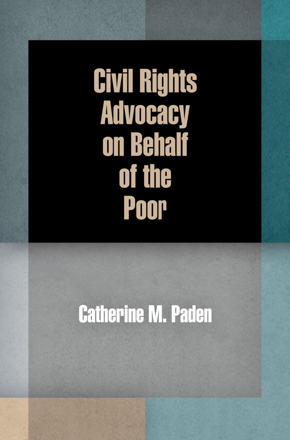 Big bigCover of Civil Rights Advocacy on Behalf of the Poor