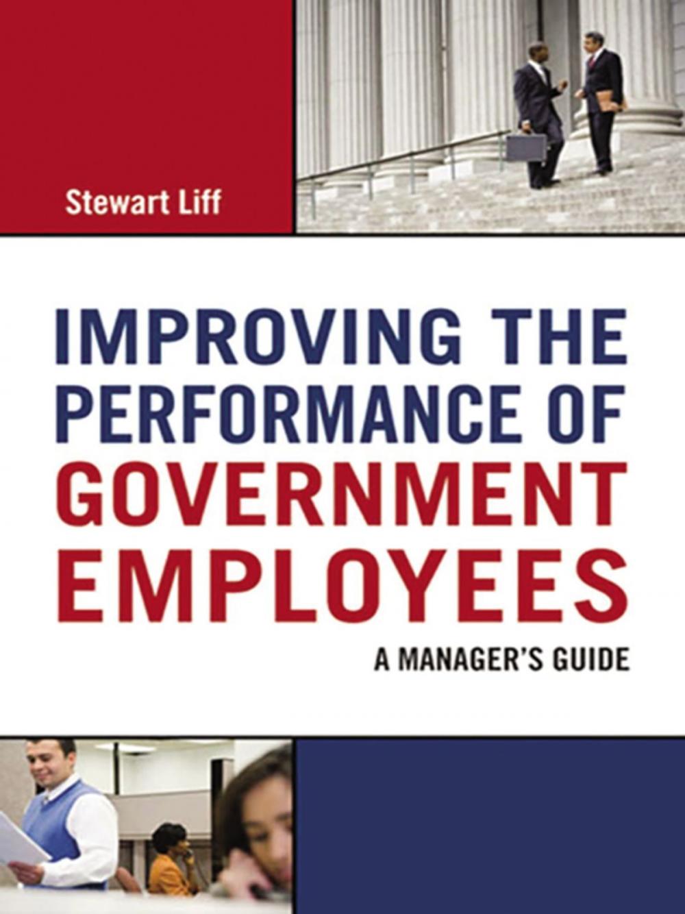 Big bigCover of Improving the Performance of Government Employees