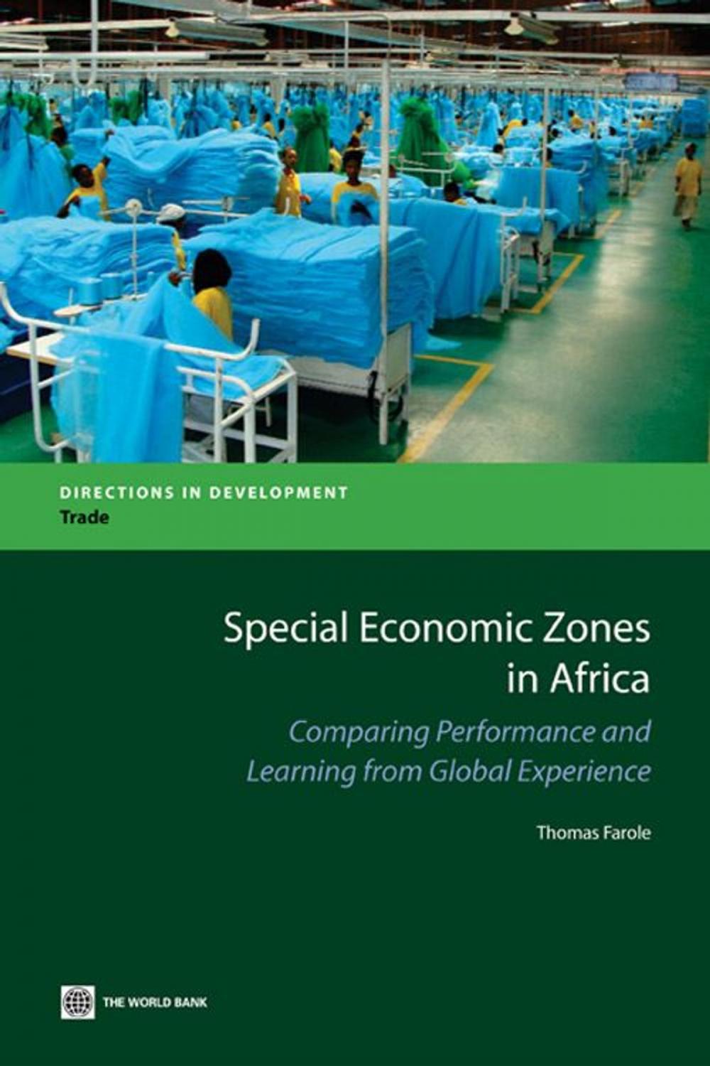 Big bigCover of Special Economic Zones in Africa: Comparing Performance and Learning from Global Experiences