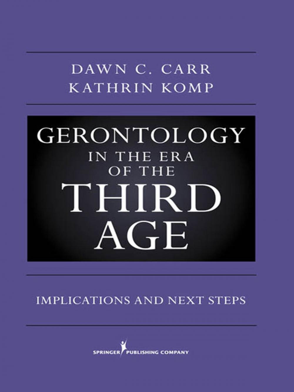 Big bigCover of Gerontology in the Era of the Third Age