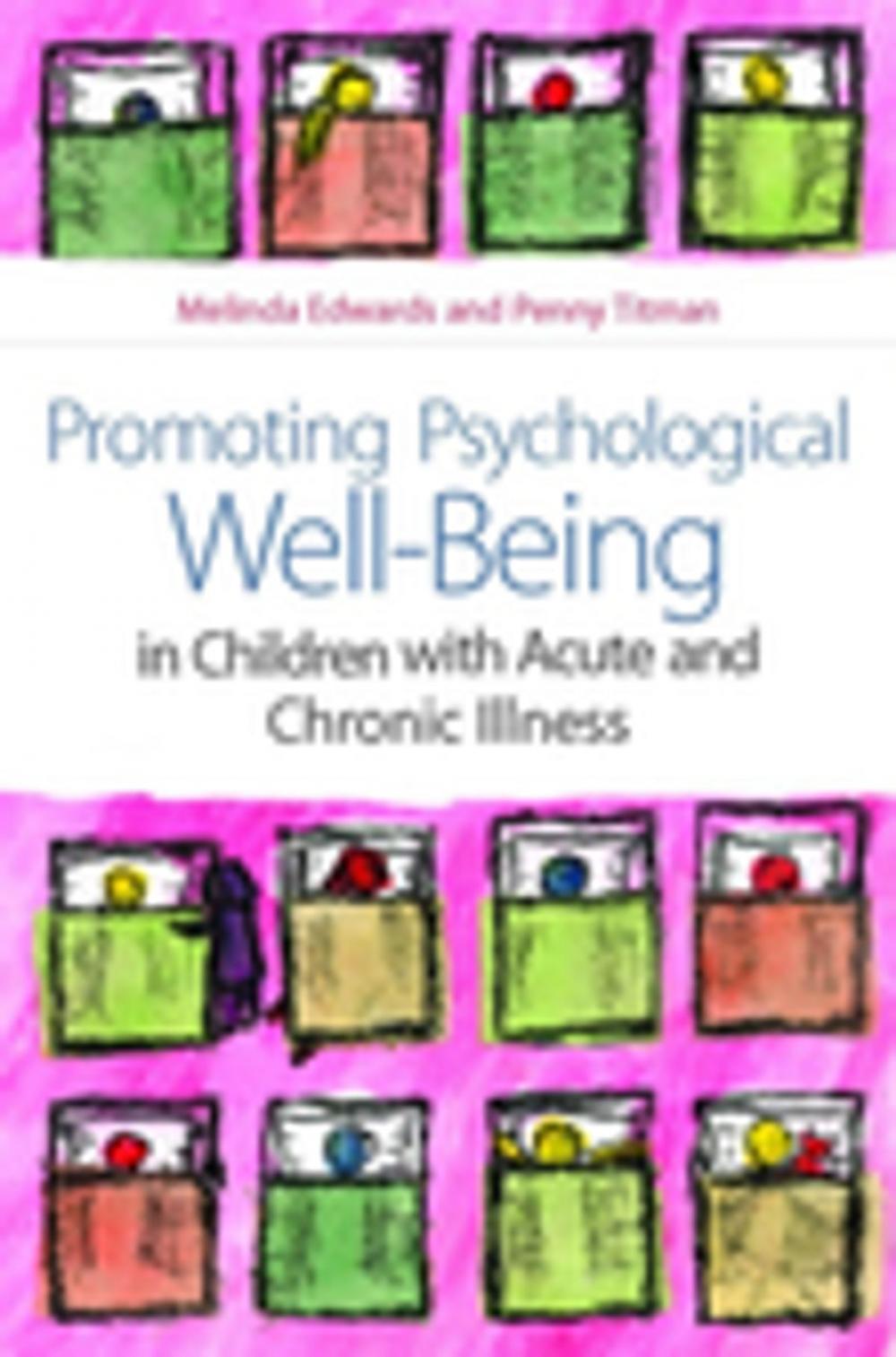 Big bigCover of Promoting Psychological Well-Being in Children with Acute and Chronic Illness