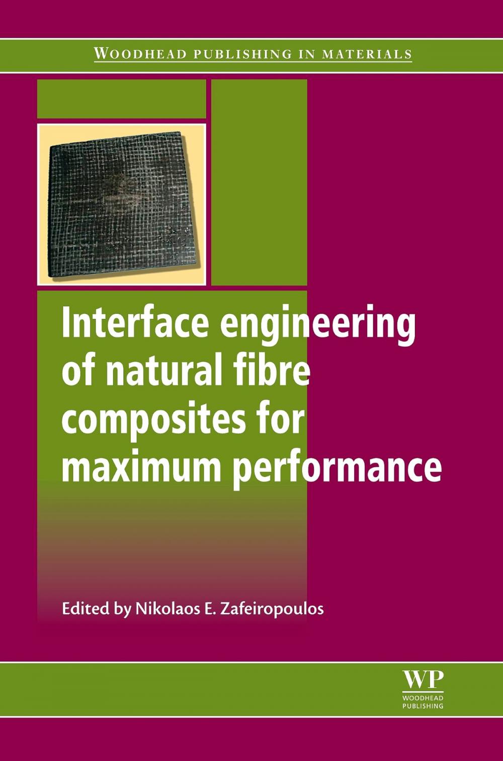 Big bigCover of Interface Engineering of Natural Fibre Composites for Maximum Performance