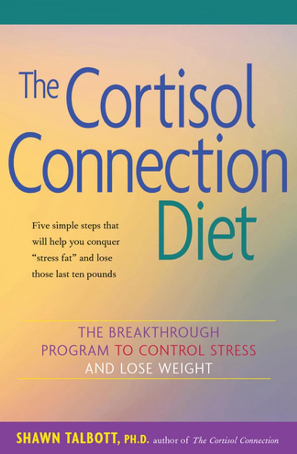 Big bigCover of The Cortisol Connection Diet