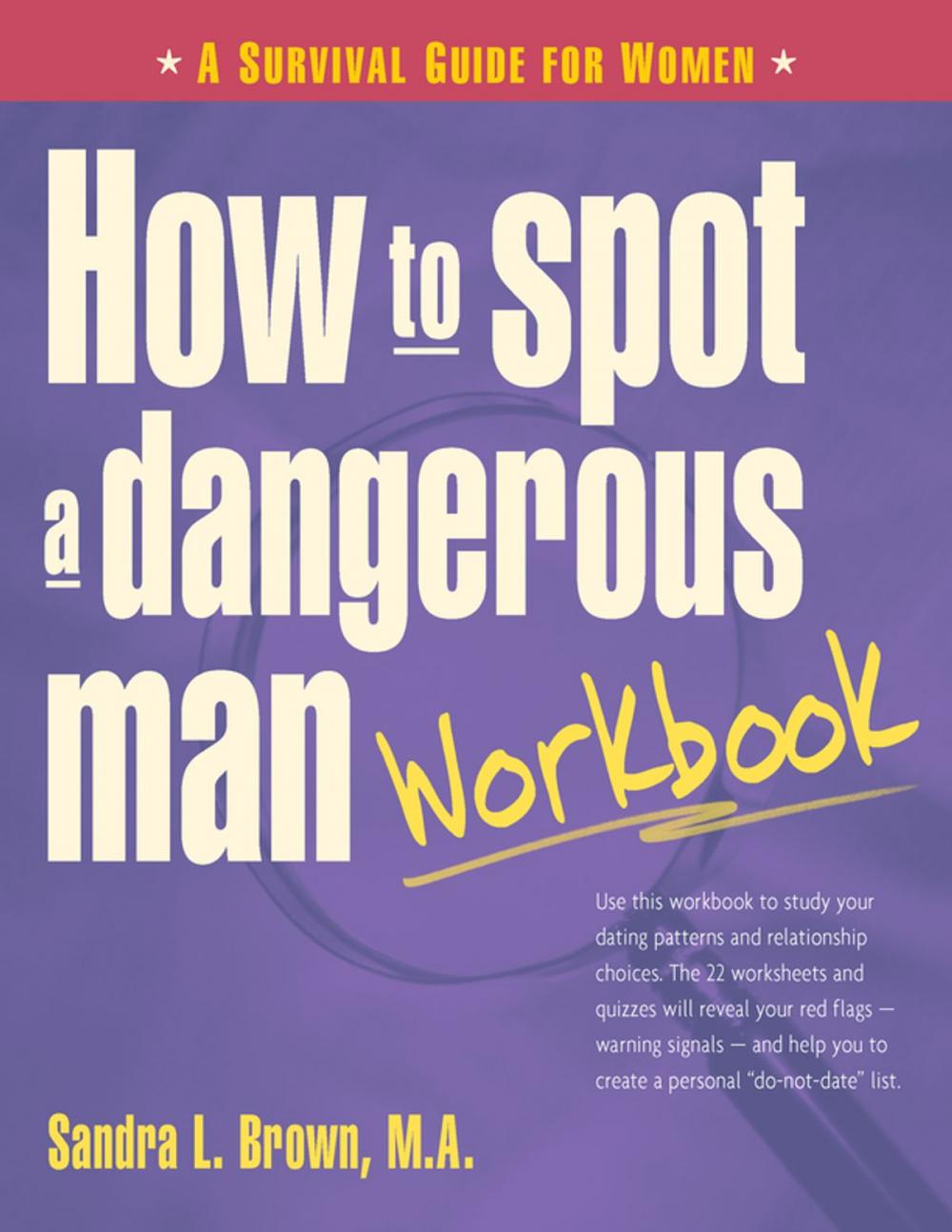 Big bigCover of How to Spot a Dangerous Man Workbook