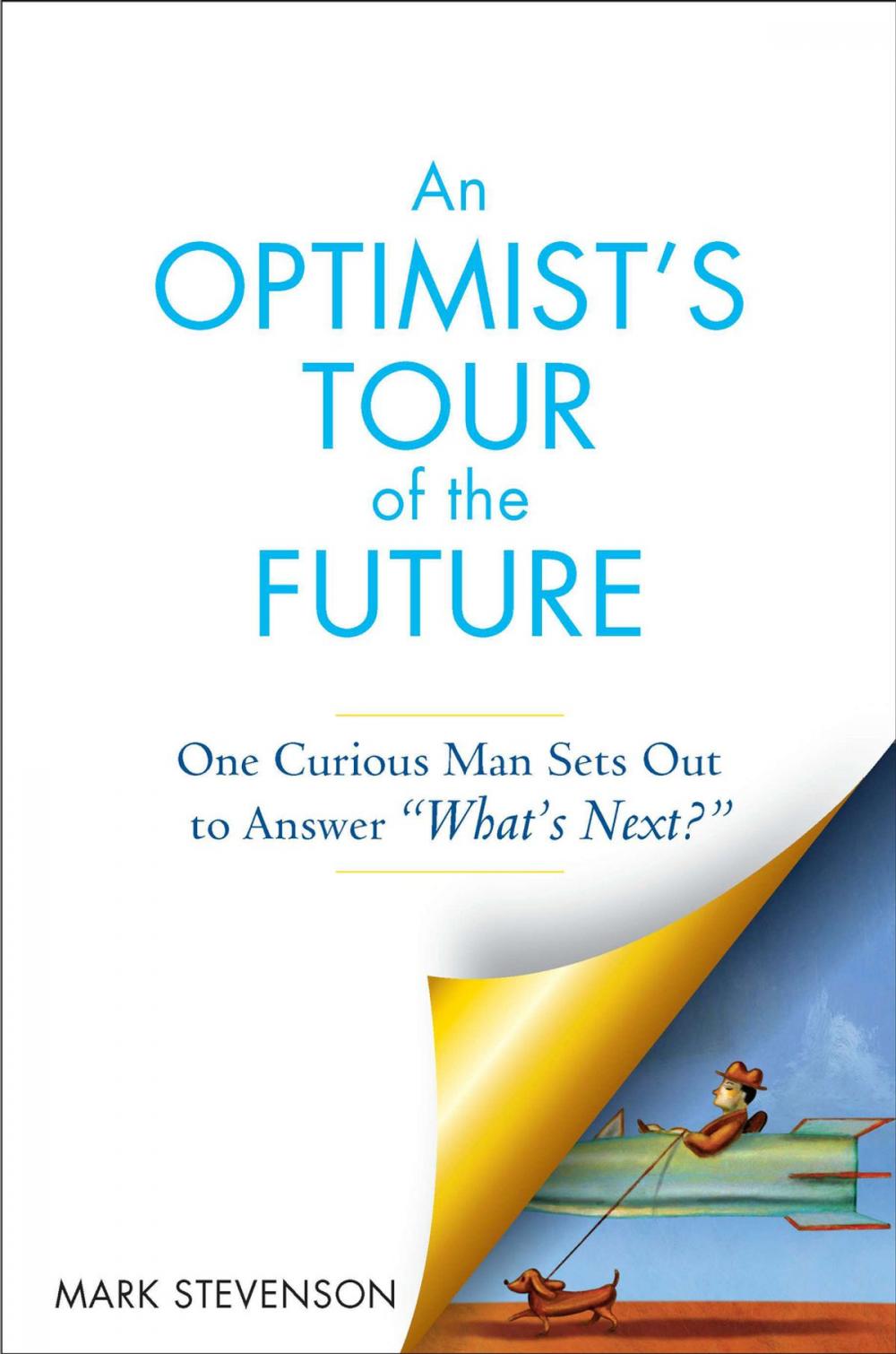 Big bigCover of AN Optimist's Tour of the Future