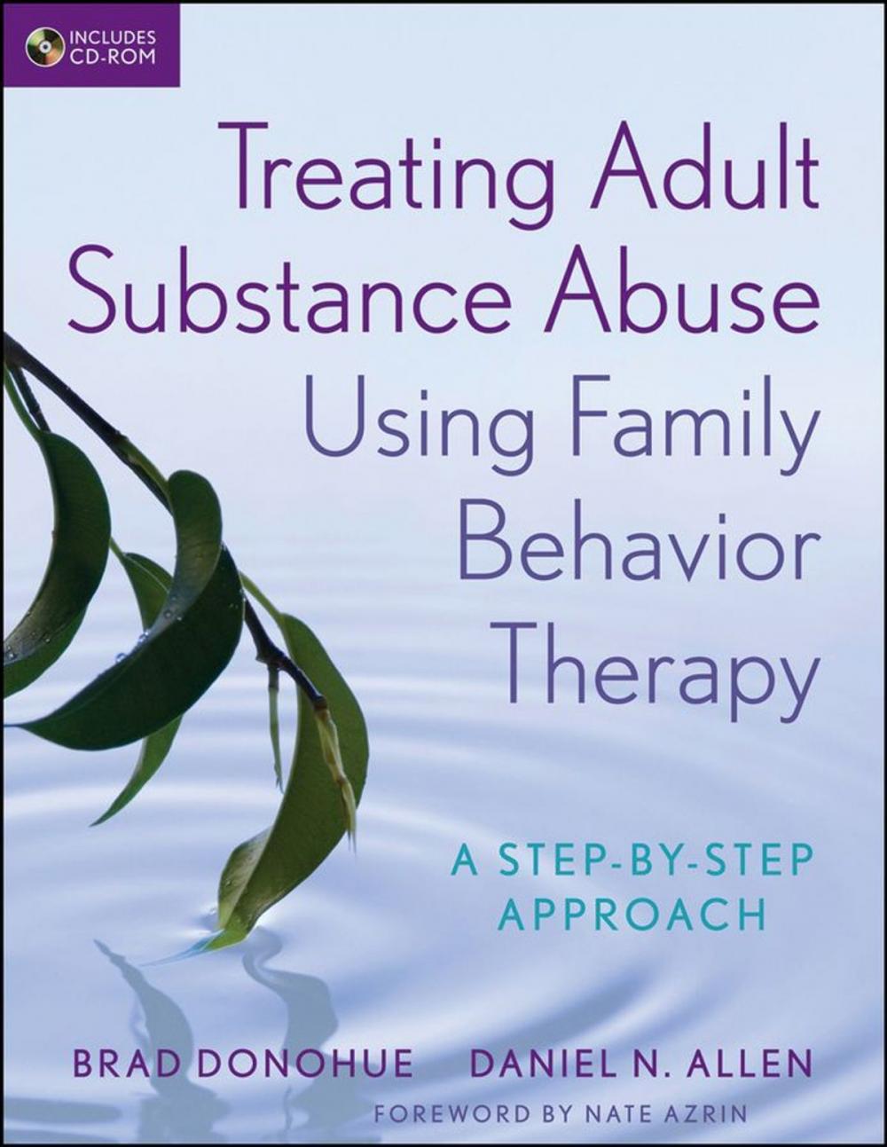 Big bigCover of Treating Adult Substance Abuse Using Family Behavior Therapy