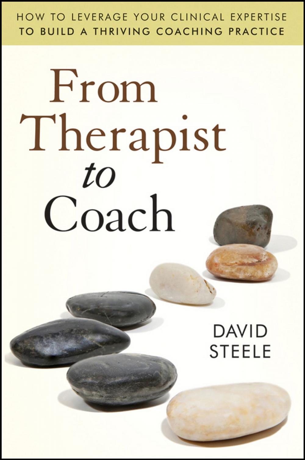 Big bigCover of From Therapist to Coach