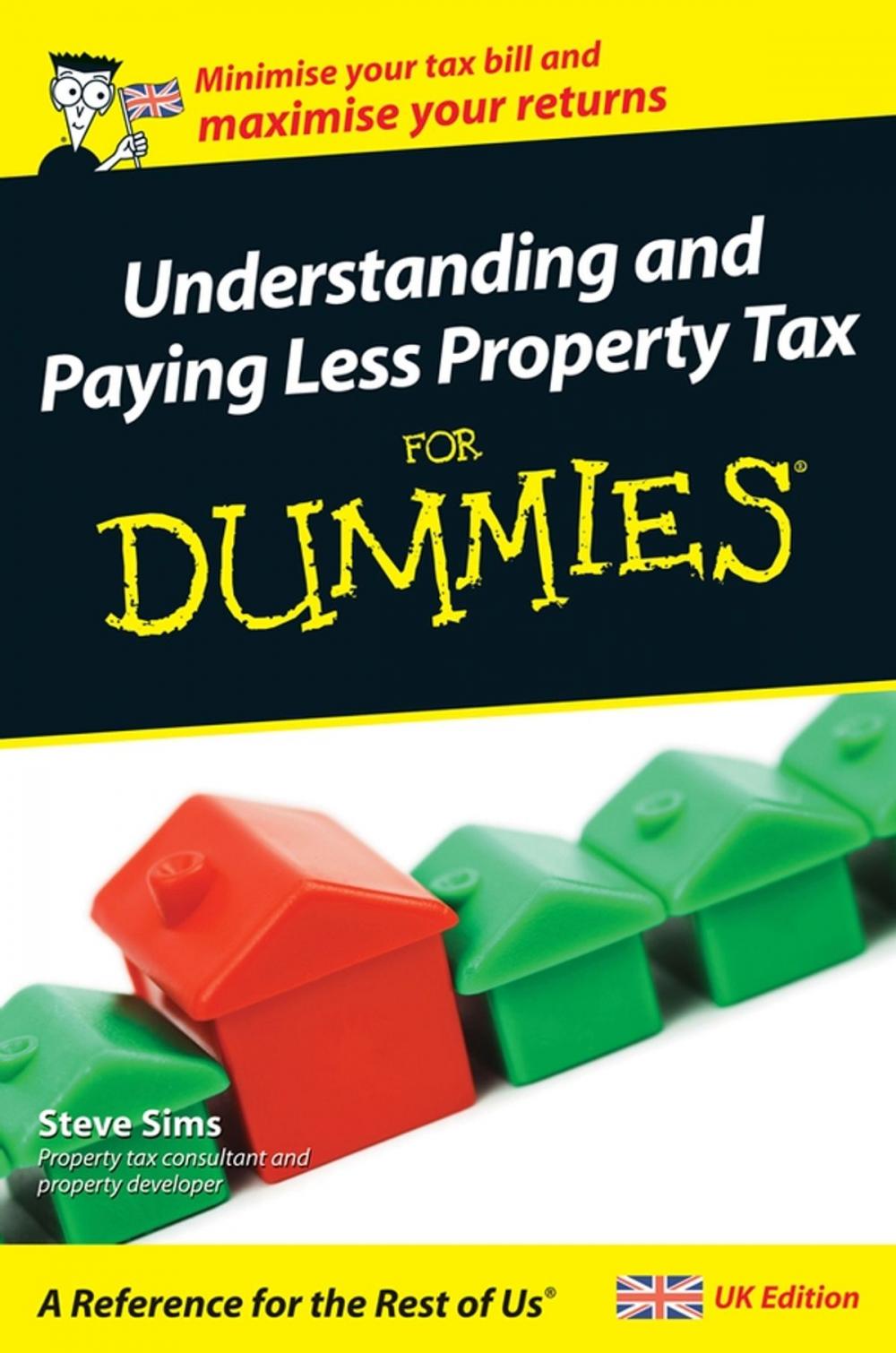 Big bigCover of Understanding and Paying Less Property Tax For Dummies