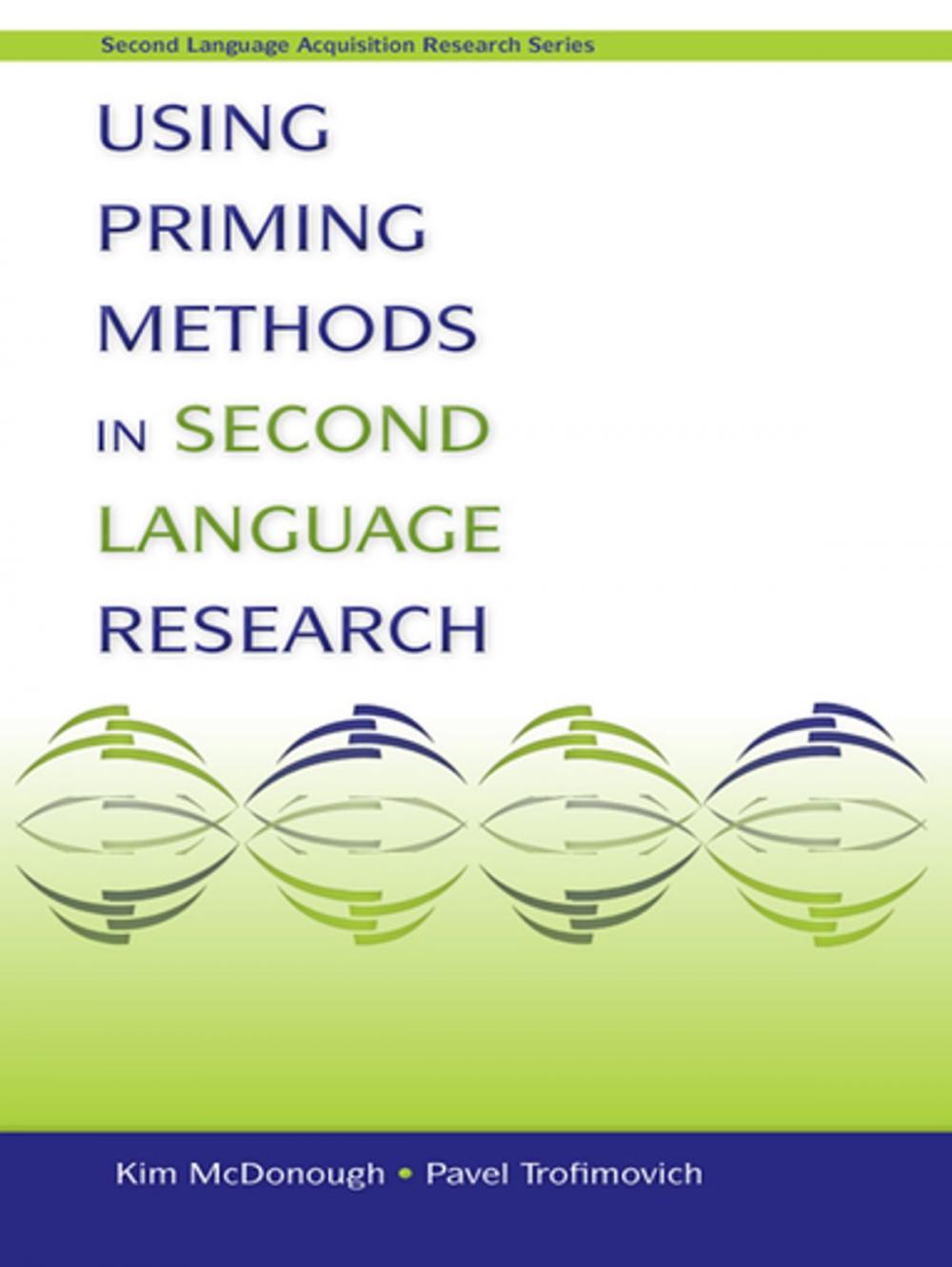 Big bigCover of Using Priming Methods in Second Language Research