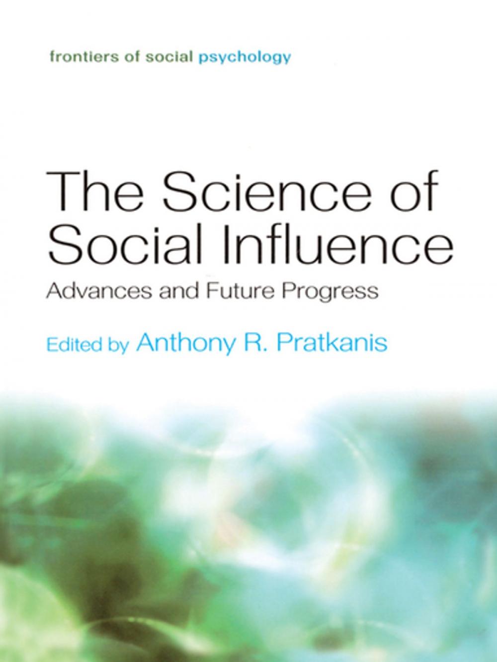 Big bigCover of The Science of Social Influence