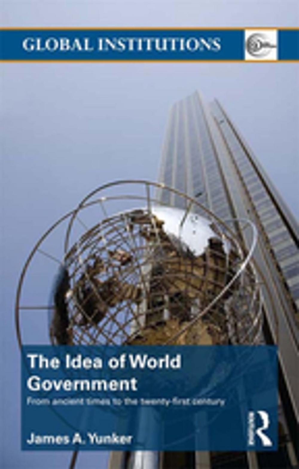 Big bigCover of The Idea of World Government