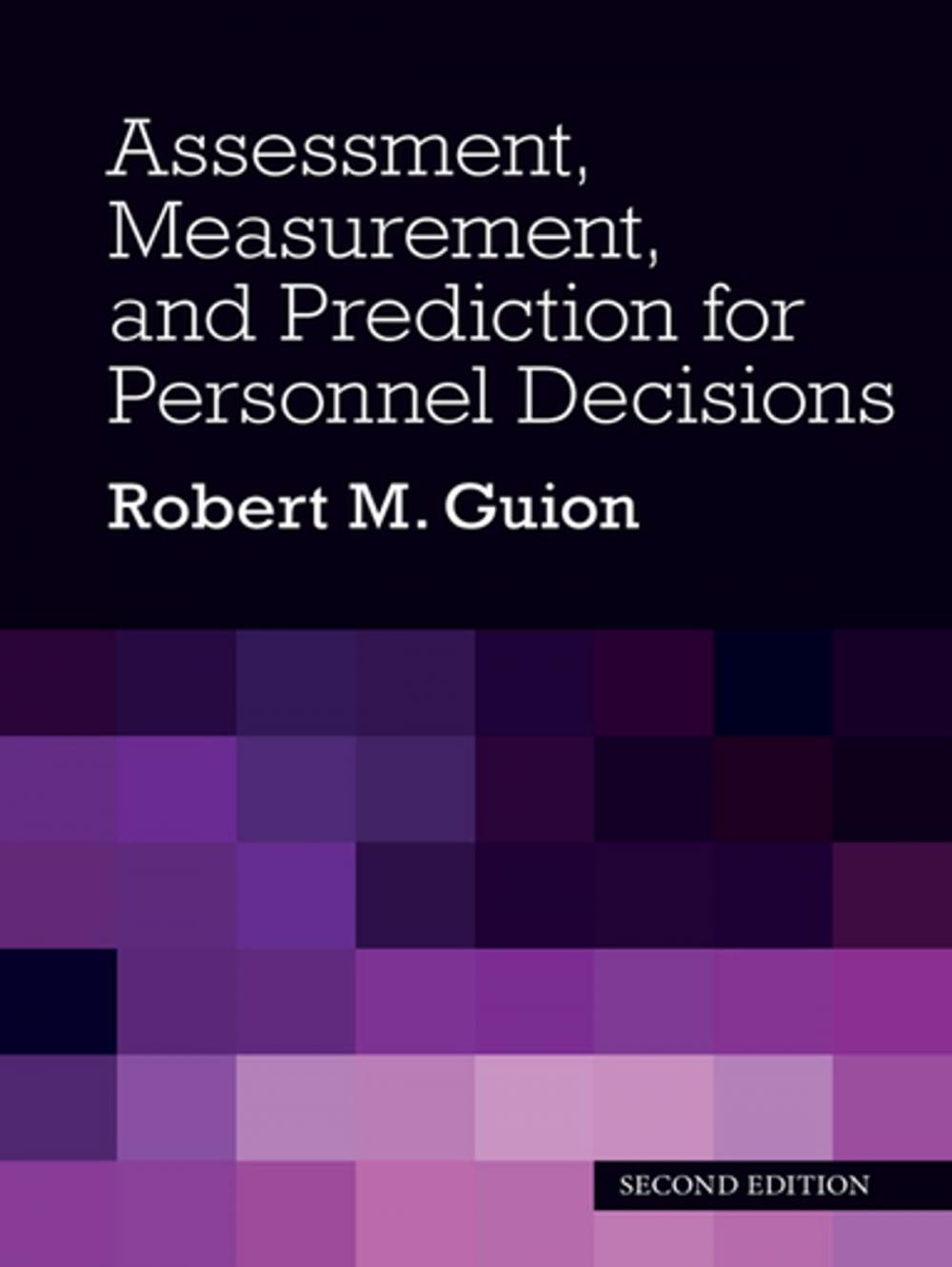 Big bigCover of Assessment, Measurement, and Prediction for Personnel Decisions