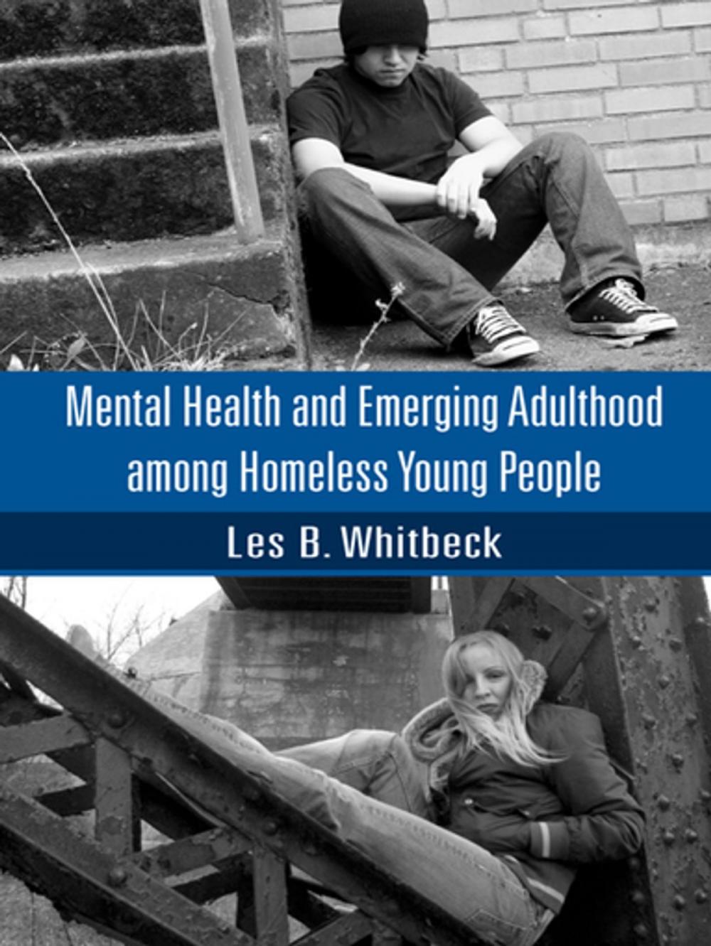 Big bigCover of Mental Health and Emerging Adulthood among Homeless Young People