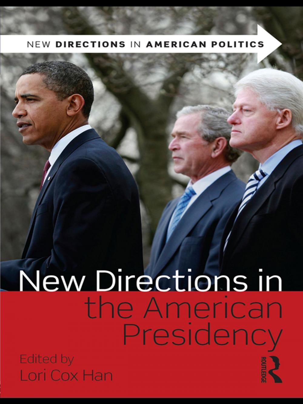 Big bigCover of New Directions in the American Presidency