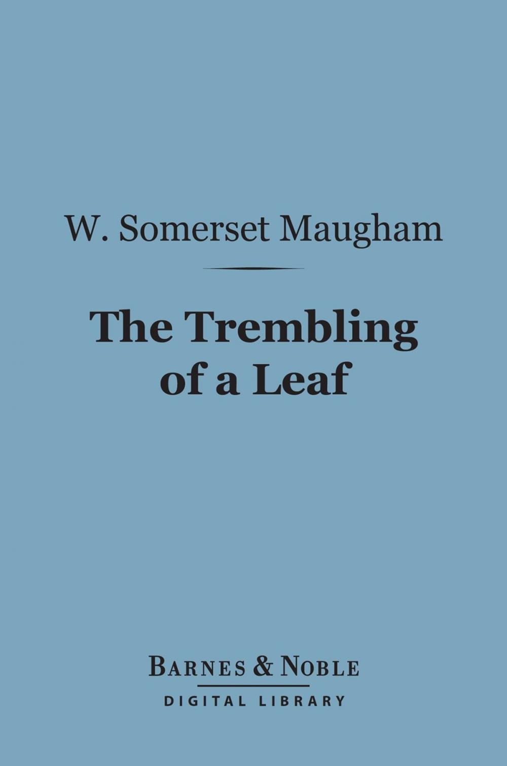 Big bigCover of The Trembling of a Leaf (Barnes & Noble Digital Library)