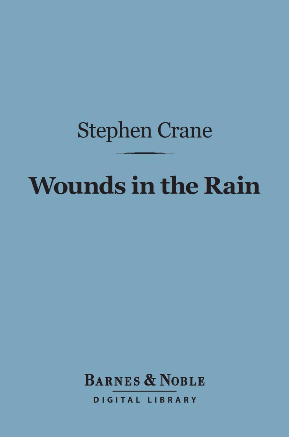 Big bigCover of Wounds in the Rain (Barnes & Noble Digital Library)