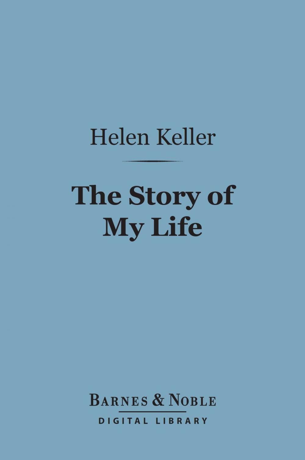 Big bigCover of The Story of My Life (Barnes & Noble Digital Library)
