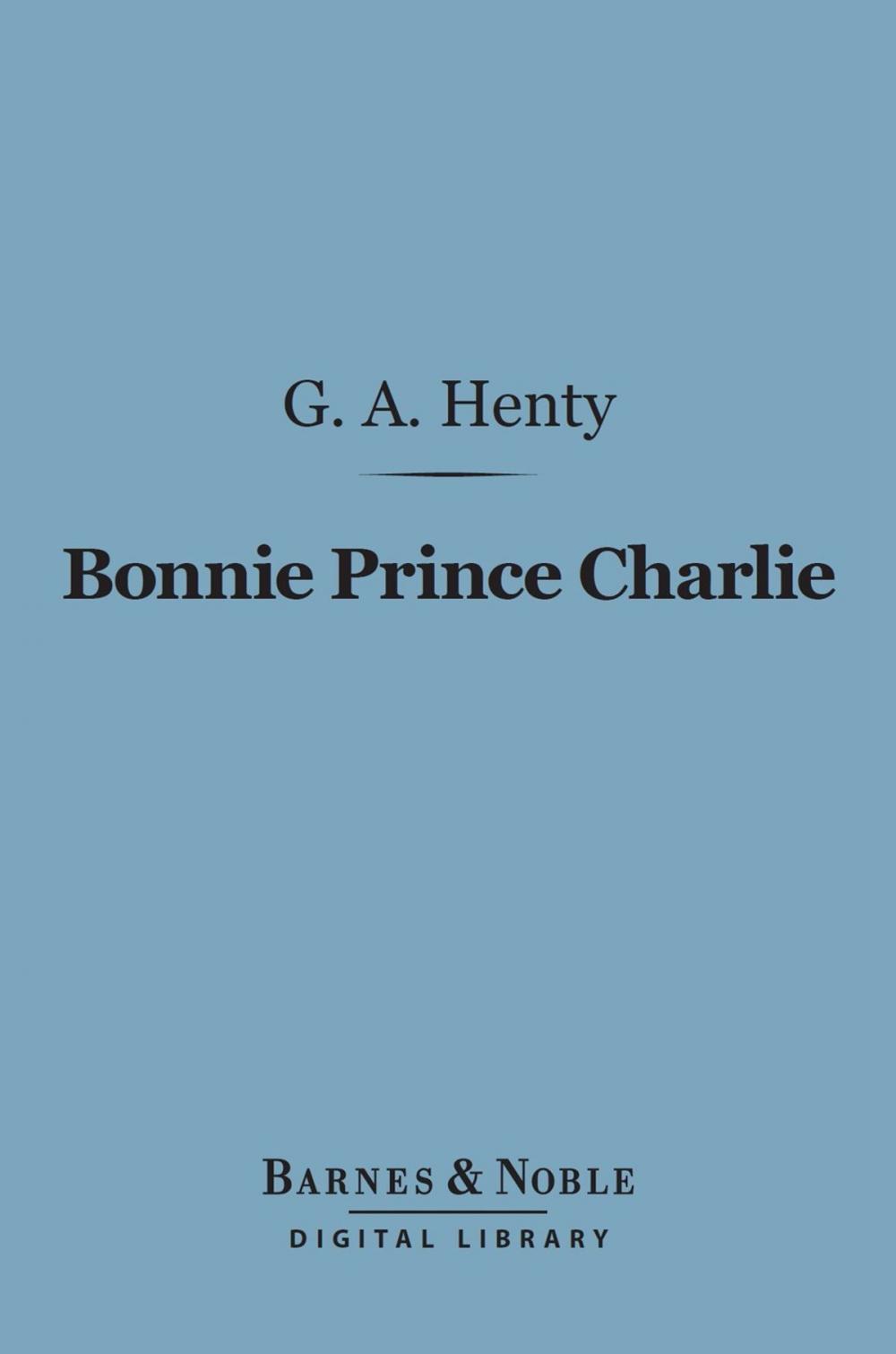 Big bigCover of Bonnie Prince Charlie (Barnes & Noble Digital Library)