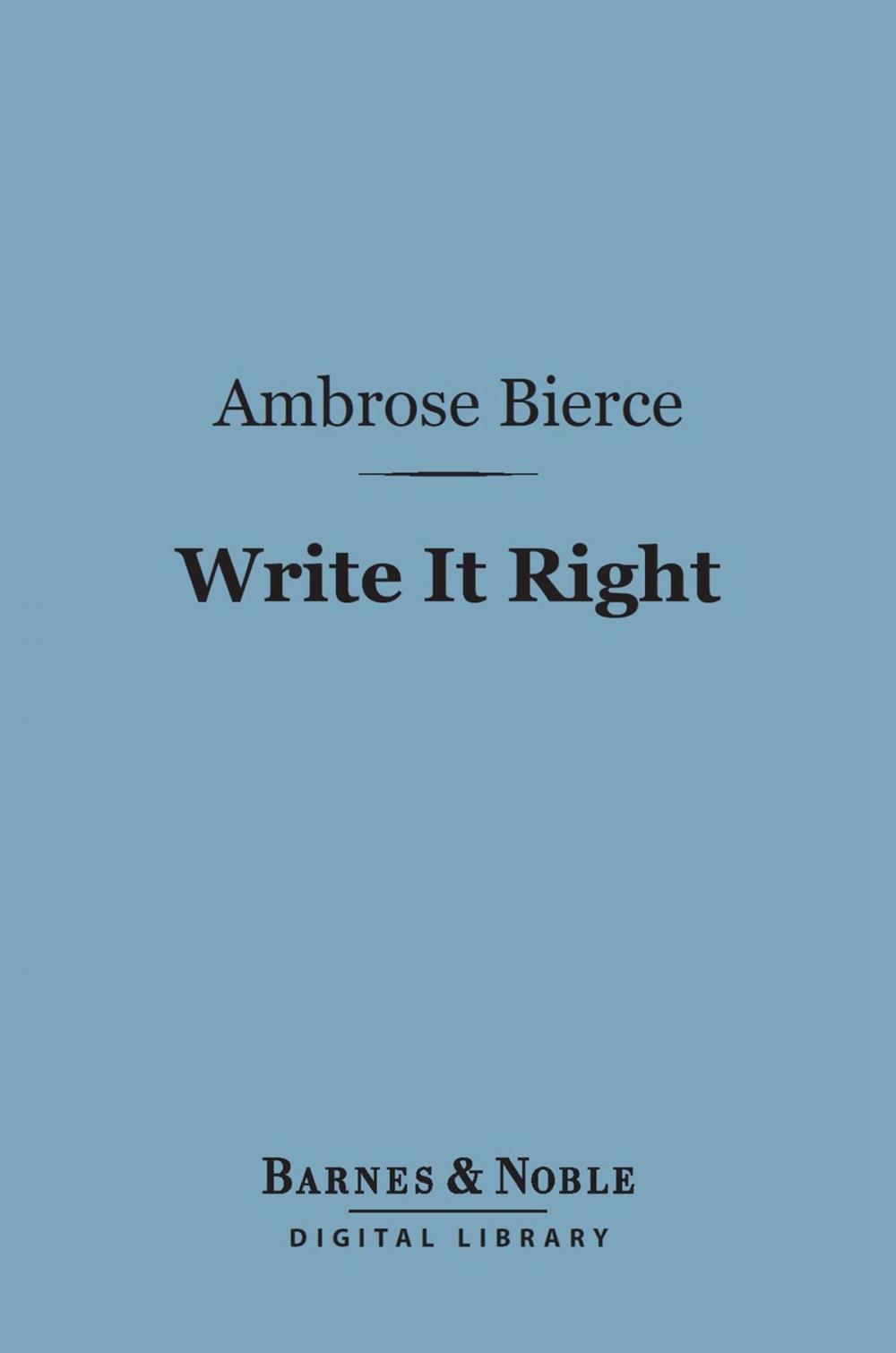 Big bigCover of Write It Right (Barnes & Noble Digital Library)