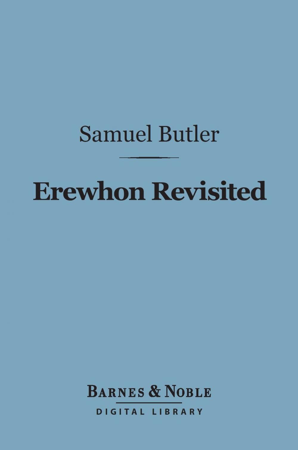 Big bigCover of Erewhon Revisited (Barnes & Noble Digital Library)