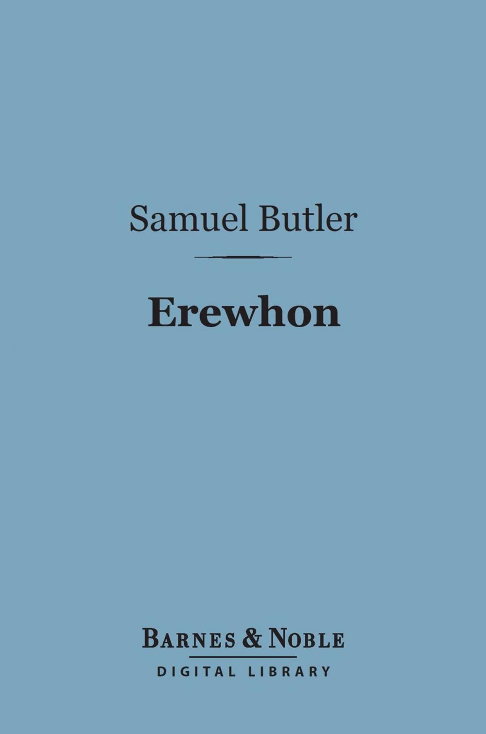 Big bigCover of Erewhon (Barnes & Noble Digital Library)