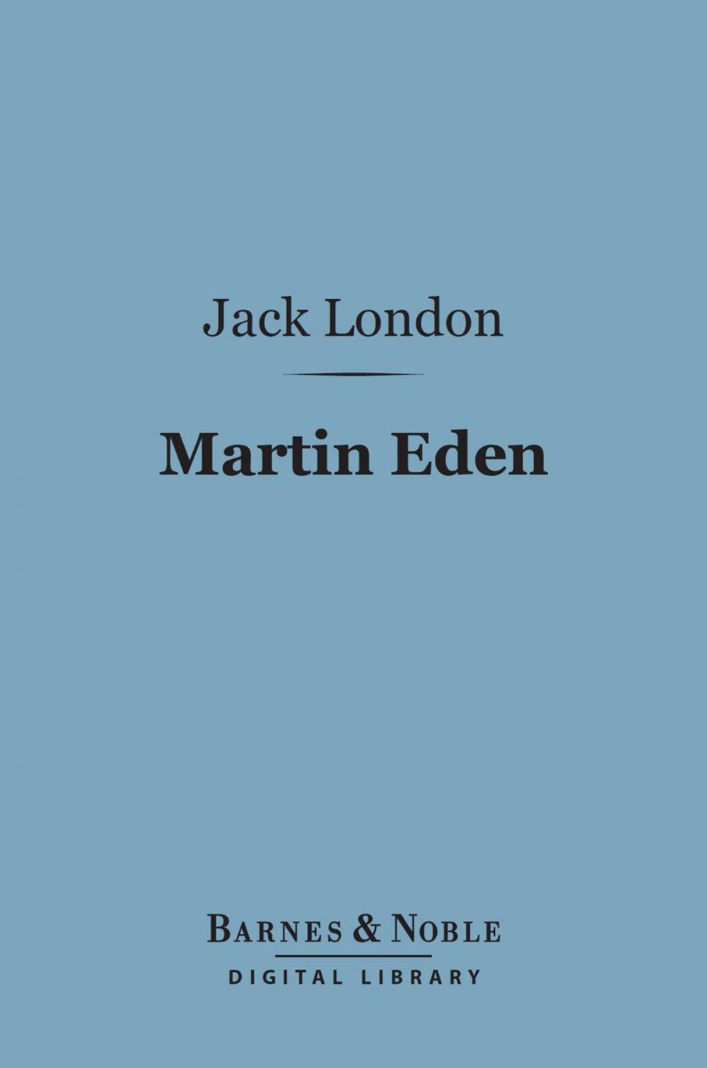 Big bigCover of Martin Eden (Barnes & Noble Digital Library)