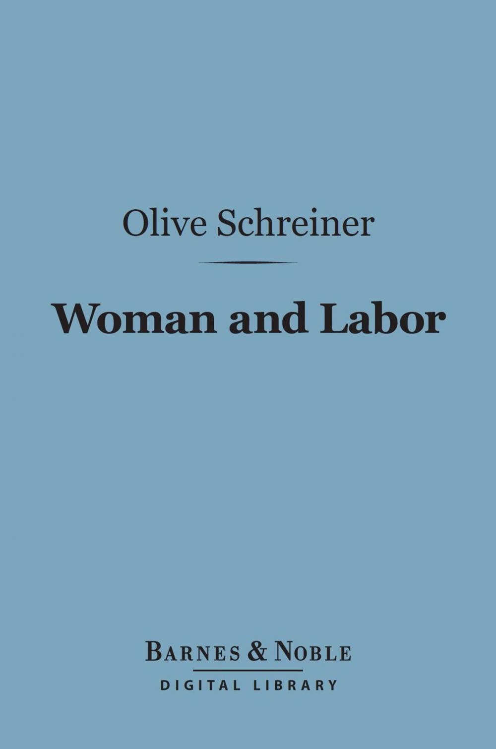 Big bigCover of Woman and Labor (Barnes & Noble Digital Library)