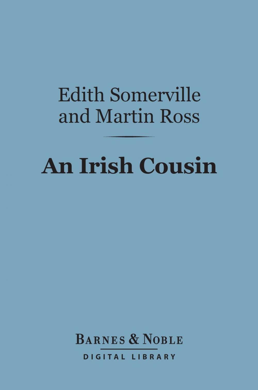 Big bigCover of An Irish Cousin (Barnes & Noble Digital Library)